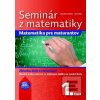 Seminár z matematiky 1.… (Zbyněk Kubáček; Ján Žabka)