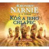 Kroniky Narnie 3: Kôň a jeho chlapec - audiokniha