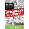 E-kniha Nehanebný bulvár?! - David Púchovský