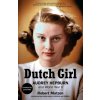 Dutch Girl: Audrey Hepburn and World War II