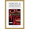 Heroes and Heroines (Mary Giraudo Beck,Nancy DeWitt)(Brožovaná)
