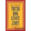 Tibetská kniha o životě a smrti - Sogjal Rinpočhe