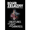Creatures of Light and Darkness