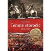 Temné storočie 1618 - 1718 - Ivan Mrva