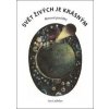 Svět živých je krásným - Jan Ladislav