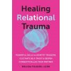 Healing Relational Trauma (Brožovaná)