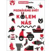 Poznáváme svět kolem nás -