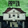 Prouza - V téhle době / Vinyl [LP]