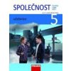Člověk a jeho svět společnost 5 pro ZŠ a SŠ učebnice - Dvořáková; Stará; Strašák