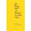 Jin Ping Mei aneb Slivoň ve zlaté váze (Oldřich Král)