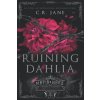 Ruining Dahlia
