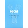 DOCAT - Sociálna náuka Cirkvi pre mladých - S predhovorom pápeža Františka