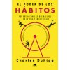 EL PODER DE LOS HÁBITOS (CHARLES DUHIGG)(Pevná)