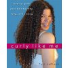 Curly Like Me (Teri LaFlesh)(Brožovaná)