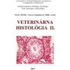 Veterinárna histológia II. - Viera Ciganková, Viera Almášiová, Katarína Holovská, Igor Šulla