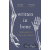 Written in Bone - Sue Black