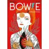 Bowie: Ilustrovaný životopis - Fran Ruiz, María Hesseová