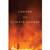Canada and Climate Change: Volume 1 (Leiss William)