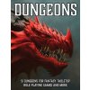 Dungeons: 51 Dungeons for Fantasy Tabletop Role-Playing Games (Davids Erin)