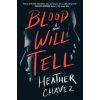 Blood Will Tell