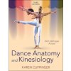 Dance Anatomy and Kinesiology (Karen Clippinger)(Brožovaná)