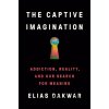 The Captive Imagination - Elias Dakwar