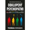 Obklopený psychopatmi - Thomas Erikson