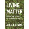 Living Matter