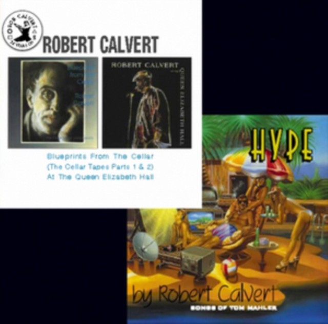 Robert Calvert - Blueprints from the Cellar/Hype CD od 9,16