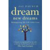 Dream New Dreams (Jai Pausch)(Brožovaná)