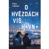 O hvězdách víš h*vn* - Petr Hanel