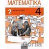 Matematika 4 (2. díl) - Milan Hejný, Darina Jirotková, Jana Slezáková-Kratochvílová