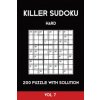 Killer Sudoku Hard 200 Puzzle With Solution Vol 7: Advanced Puzzle Book,9x9, 2 puzzles per page (Tewebook Sumdoku)(Brožovaná)