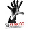 Why We Fear AI