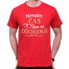 Fajntričko Tričko - Nemám čas, som na dôchodku, Farba **červená**, Strih/ Variant Pánsky/UNISEX