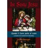 In sinu Jesu. Quando il cuore parla al cuore. Il diario di un sacerdote in preghiera (Brožovaná)
