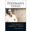 Feynman's Thesis - A New Approach To Quantum Theory (Laurie M Brown)(Brožovaná)