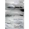Arctic Dreams - Barry Lopez