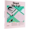 Start Me Up - Robert Klanten, Anna Sinofzik, Die Gestalten Verlag