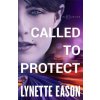Called to Protect (Eason Lynette)