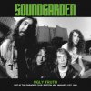Soundgarden - Ugly Truth / Live At The Paradise / 1990 / CLR / Vinyl [LP]