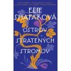 Ostrov stratených stromov | Elif Shafaková