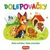 Dolepovačky - Naše zvieratká