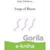 E-kniha Songs of Bloom - Jakub Mihalkovic