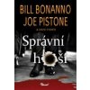 Správní hoši (Bill Bonanno, David Fisher, Joe Pistone)