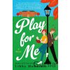 Play for Me - Libby Hubscher