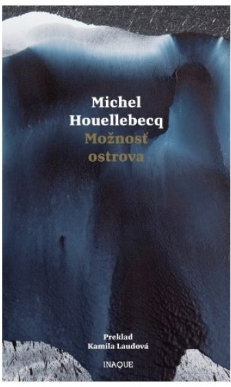 Možnosť ostrova - Michel Houellebecq