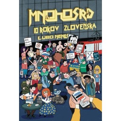 Mnohosrd 10 rokov Zlovenska