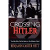 Crossing Hitler (Benjamin Hett)(Pevná)