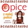 Opice z našej police - Bendová Krista- - Číta Kronerová Zuzana